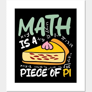 Math is a Piece of Pi Posters and Art
